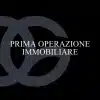 Prima Operazione Immobiliare